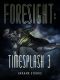 [Timesplash 03] • Foresight